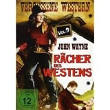 R�cher Des Westens - Vergessene Western Vol. 9von "John Wayne"