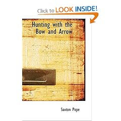 Hunting with the Bow and Arrow
