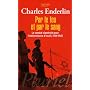 Par le feu et par le sang : Le combat clandestin pour l'indépendance d'Israël, 1936-1948