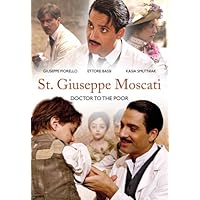 St. Giuseppe Moscati: Doctor to the Poor