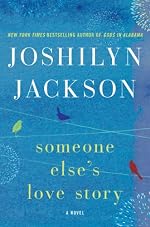 Someone Else's Love Story: A Novel