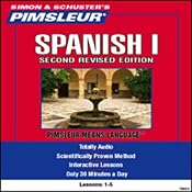 Spanish I, Second Revised Edition: Lessons 1 to 5: Learn to Speak and Understand Spanish | [Pimsleur]