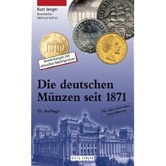 Die deutschen M�nzen seit 1871: Bewertungen mit aktuellen Markpreisen
