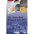 Die deutschen M�nzen seit 1871: Bewertungen mit aktuellen Markpreisen