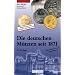 Die deutschen M�nzen seit 1871: Bewertungen mit aktuellen Markpreisen