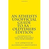 AnAtheistsUnofficialGuidetoAA-Oldtimersedition