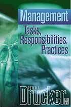 Management: Tasks, Responsibilities, Practices (Drucker series)