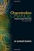 Organization Change: Theory and Practice (Foundations for Organizational Science series)