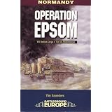 Operation Epsom (Battleground Europe)by Tim Saunders
