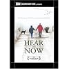 Hear and Now