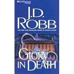 Glory in Death (In Death #2)