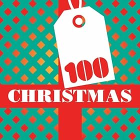 100 Essential Christmas Hits (Amazon MP3 Exclusive)