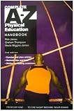 Complete A-Z Physical Education Handbook
