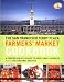 Books : The San Francisco Ferry Plaza Farmer's Market Cookbook: A Comprehensive Guide to Impeccable Produce Plus 130 Seasonal Recipes