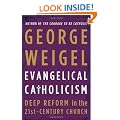 Evangelical Catholicism: Deep Reform in the 21st-Century Church