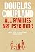 All Families Are Psychotic