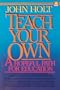 Teach Your Own: A Hopeful Path for Education