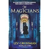The Magiciansvon "Lev Grossman"