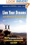 Live Your Dreams... Let Reality Catch Up: NLP and Common Sense for Coaches, Managers and You