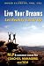 Live Your Dreams... Let Reality Catch Up: NLP and Common Sense for Coaches, Managers and You