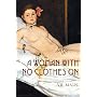 A Woman with No Clothes on by V.R. Main