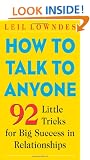 How to Talk to Anyone: 92 Little Tricks for Big Success in Relationships