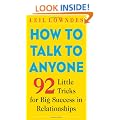 How to Talk to Anyone: 92 Little Tricks for Big Success in Relationships