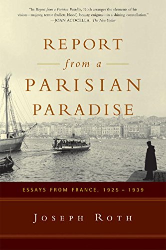 Report From a Parisian Paradise: Essays from France, 1925-1939
