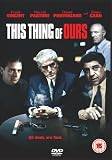 This Thing Of Ours [2003] [DVD]