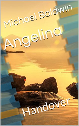 Angelina: Handover, by Michael Baldwin