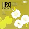 Iiro Rantala: Klavierkonzert / Astorale / Tangonator / Final Fantasy
