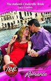 The Italian's Cinderella Bride (Harlequin Romance)