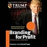 Branding for Profit: Build Your Brand to Increase Sales and Customer Loyalty