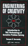 Engineering of Creativity: Introduction to TRIZ Methodology of Inventive Problem Solving