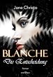 Die Entscheidung: Blanche 03