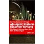 Als Agent hinterm Eisernen Vorhang: F�nf West-Spione �ber ihre DDR-Erfahrungen
