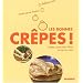 O les bonnes cr�pes ! : Cr�pes, pancakes, blinis sucr�s ou sal�s