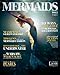Mermaids, a special issue of Faerie Magazine