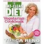 The Eat-Clean Diet Vegetarian Cookbook: Lose Weigh&hellip by Tosca Reno