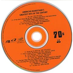 American Bandstands Greatest Hits of the Century ~ 70s ~ 2nd CD of the set by  The Chi-Lites, Harold Melvin & The Blue Notes, Teddy Pendergrass, Natalie Cole, and The 5th Dimension 