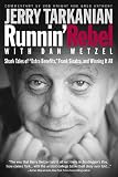 Runnin Rebel: Shark Tales of "Extra Benefits", Frank Sinatra and Winning It All