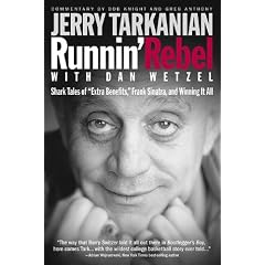 Runnin' Rebel: Shark Tales of "Extra Benefits," Frank Sinatra and Winning It All