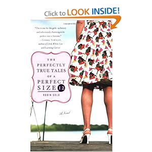 The Perfectly True Tales of a Perfect Size 12 - Robin Gold