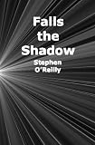 Falls the Shadow