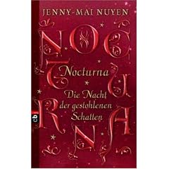 Nocturna. Die Nacht der gestohlenen Schatten