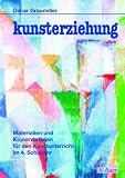 Kunsterziehung. 4. Schuljahr: Materialien und Kopiervorlagen für den Kunstunterricht