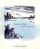 Janet & Me: An Illustrated Story of Love and Loss