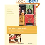 How to Start a Home-based Antiques Business, 5th (Home-Based Business Series) by Jacquelyn Peake