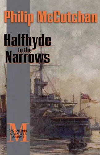 Halfhyde to the Narrows (The Halfhyde Adventures)