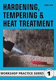 Cover of Hardening, Tempering and Heat Treatment by Tubal Cain 0852428375